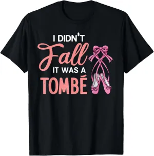 Ballet Dancer Gift Ballerina Shoes Dance T-Shirt
